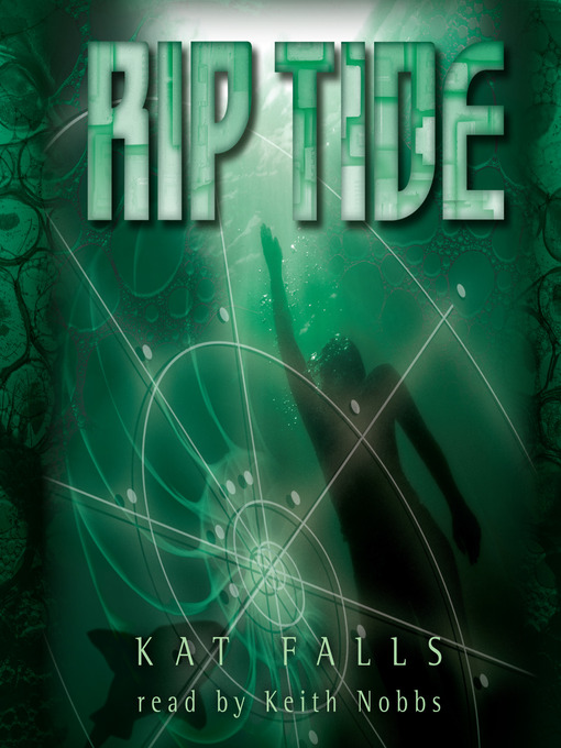 Title details for Rip Tide by Kat Falls - Wait list